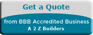 A 2 Z Builders BBB Business Review